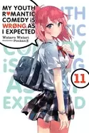 Image of my youth romantic comedy is wrong as i expected vol 11