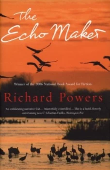 Image of The Echo Maker by Richard Powers Hardback