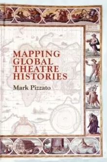 Image of Mapping Global Theatre Histories
