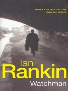 Image of Watchman by Ian Rankin Hardback