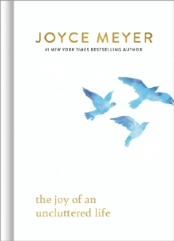 Image of The Joy of an Uncluttered Life Hardback