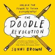Image of doodle revolution unlock the power to think differently