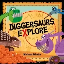 Image of Diggersaurs Explore