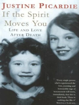 Image of If the Spirit Moves You by Justine Picardie Paperback