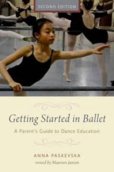Image of Getting Started in Ballet by Anna Paskevska Book