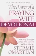 Image of power of a praying wife devotional new ways to pray for yourself your husba