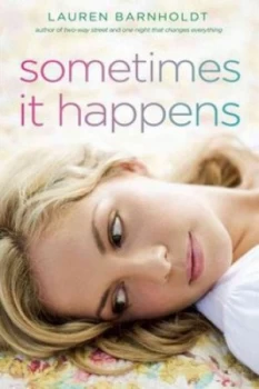 Image of Sometimes It Happens by Lauren Barnholdt Book