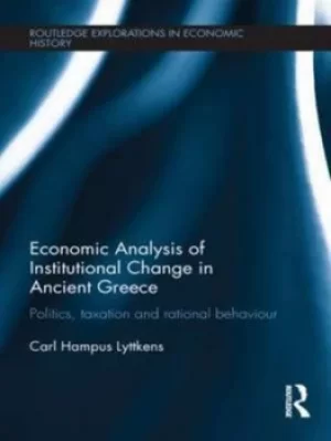 Image of Economic analysis of institutional change in ancient Greece by Carl Hampus Lyttkens