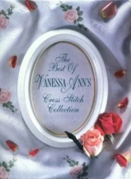 Image of The Best of Vanessa-Anns Cross-Stitch Collection by Vanessa-Ann Collection Hardback
