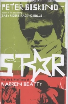 Image of Star by Peter Biskind Hardback