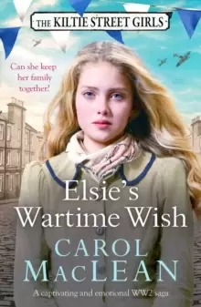 Image of Elsie's Wartime Wish : A captivating WW2 family saga that will pull at your heart-strings