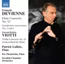 image of Francois Devienne: Flute Concerto No. 13/Symphonies Concertantes