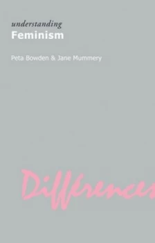 Image of Understanding Feminism by Peta Bowden Book