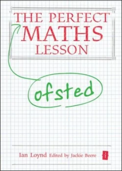 Image of The Perfect Totally Practical Maths Lesson by Ian Loynd Hardback