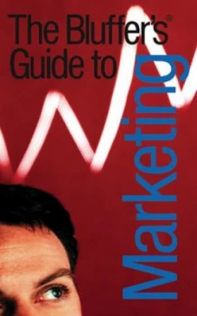 Image of The Bluffers Guide to Marketing by Graham Harding and Paul Walton Paperback
