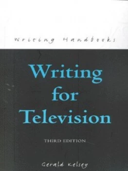 Image of Writing for Television by Gerald Kelsey Paperback