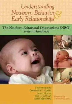 Image of Understanding Newborn Behavior & Early by J. Kevin Nugent