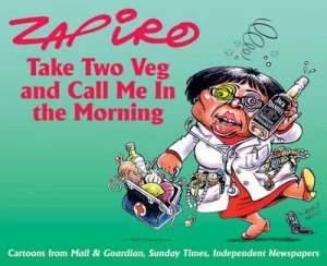 Image of Take Two Veg and Call Me in the Morning by Zapiro Book