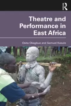 Image of Theatre and Performance in East Africa