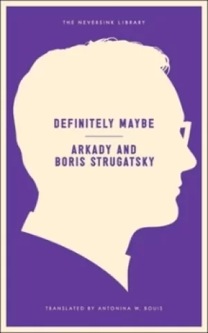 Image of Definitely maybe by Arkadii Strugatskii