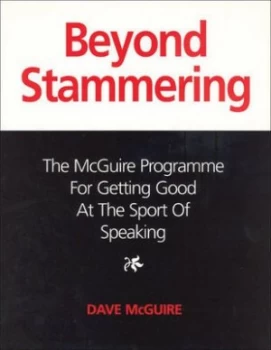 Image of Beyond Stammering by Dave Mcguire Book
