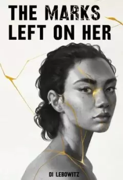 Image of The marks left on her - Di Lebowitz - Hardback - Used