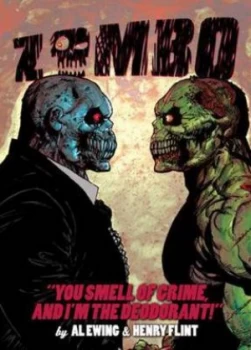 Image of Zombo. You Smell of Crime and Im the Deodorant by Al Ewing Paperback