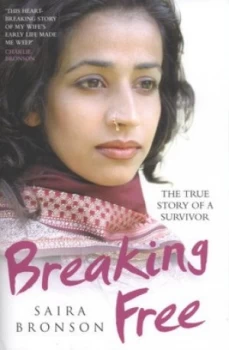 Image of Breaking Free by Saira Bronson Hardback