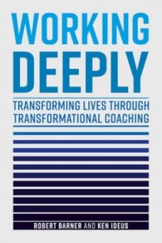 Image of Working Deeply by Robert Barner Hardback