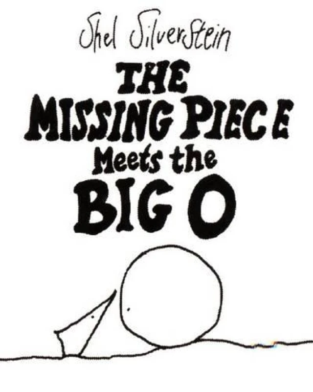 Image of The Missing Piece Meets the Big O by Shel Silverstein Book