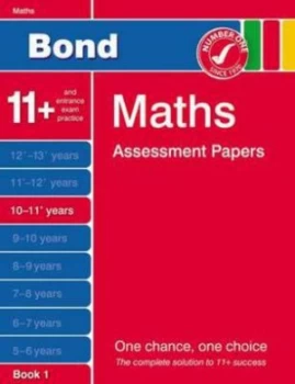 Image of Bond Maths Assessment Papers 10-11+ Years Book 1 by J M Bond Paperback