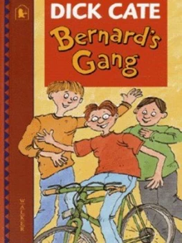 Image of Bernards Gang by Dick Cate and Scoular Anderson Hardback