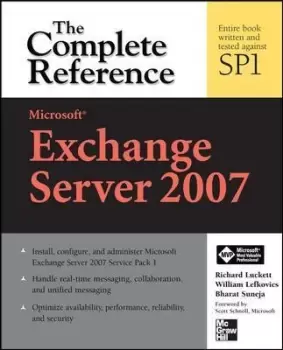 Image of Microsoft Exchange Server 2007: The Complete by Richard Luckett