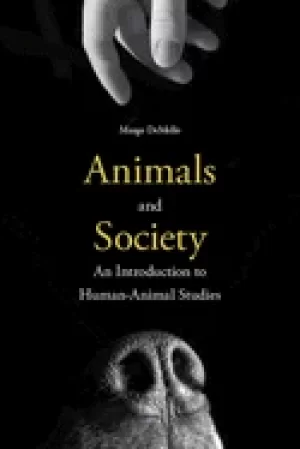 Image of animals and society an introduction to human animal studies