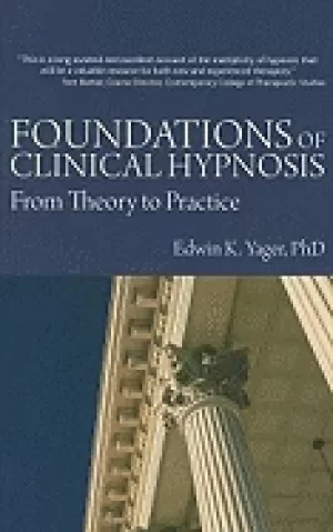 Image of foundations of clinical hypnosis from theory to practice