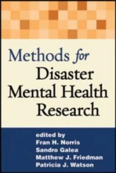 Image of Methods for Disaster Mental Health Research by Fran H. Norris Hardback