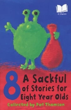 Image of A Sackful of Stories for Eight Year Olds by Pat Thomson Book