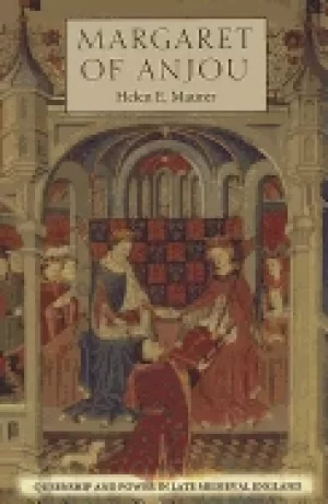 Image of margaret of anjou queenship and power in late medieval england