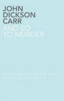 Image of And so to Murder by John Dickson Carr Paperback