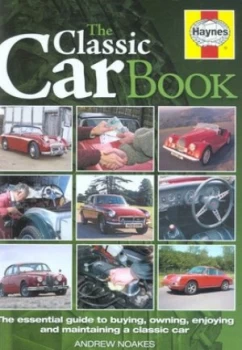 Image of The Classic Car Book by Andrew Noakes Hardback