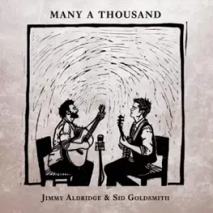 Image of Many a Thousand by Jimmy Aldridge & Sid Goldsmith CD Album