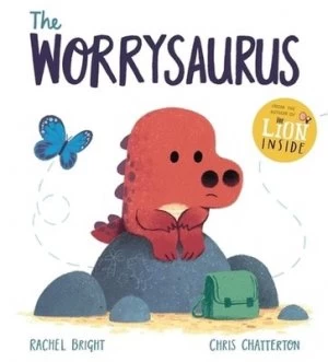 Image of The Worrysaurus by Rachel Bright
