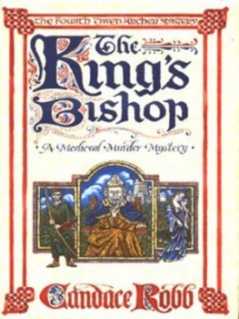 Image of The Kings Bishop by Candace M Robb Hardback