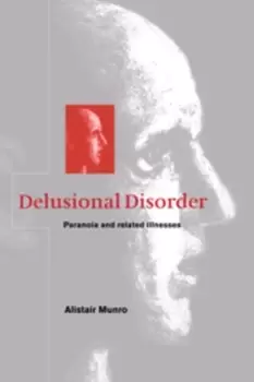 Image of Delusional disorder by Alistair Munro