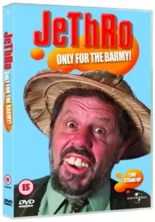Image of Jethro: Only for the Barmy