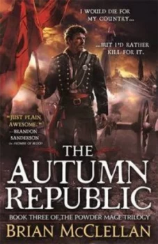 Image of The Autumn Republic by Brian Mcclellan Paperback