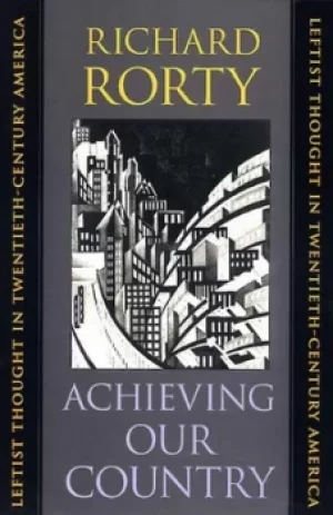 Image of Achieving our country by Richard Rorty