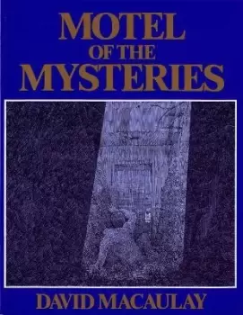 Image of Motel of the Mysteries by David Macaulay