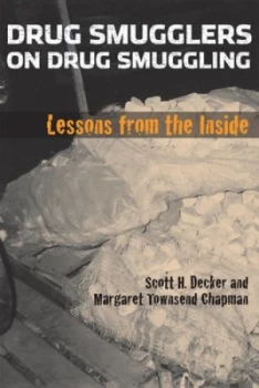 Image of Drug smugglers on drug smuggling by Scott H. Decker
