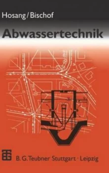 Image of Abwassertechnik by Wilhelm Hosang Hardback